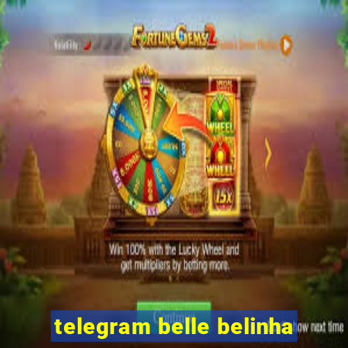 telegram belle belinha